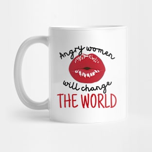 Angry Women Will Change The World Red Lips Mug